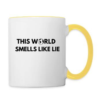 Diese Welt riecht nach Lüge. - Tasse zweifarbig - Weiß/Gelb - Rechts