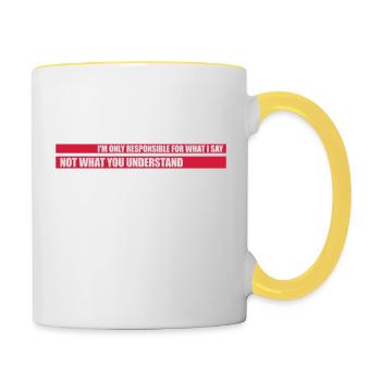 ce que je dis citation - Mug contrasté - blanc/jaune - Droite
