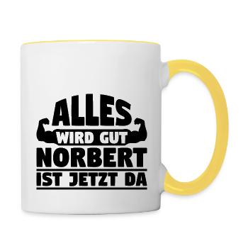 Alles wird gut Norbert ist jetzt da - Tasse zweifarbig - Weiß/Gelb - Rechts