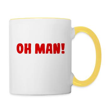 Oh man ich hab keine Lust auf sowas - Tasse zweifarbig - Weiß/Gelb - Rechts
