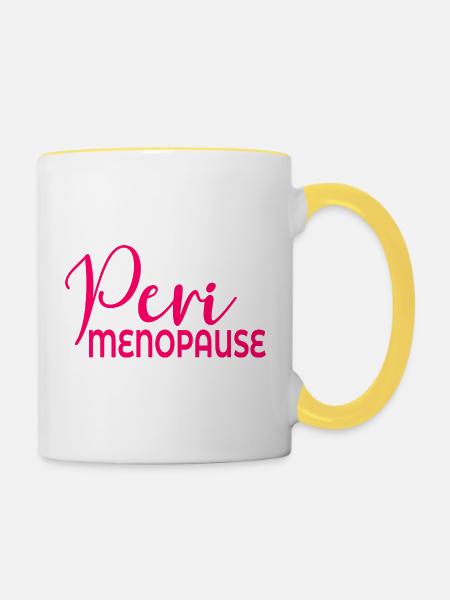 Wechseljahre Frauen Perimenopause - Tasse zweifarbig - Weiß/Gelb