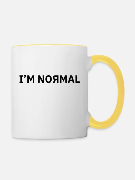 Ich bin Normal - Tasse zweifarbig - Weiß/Gelb