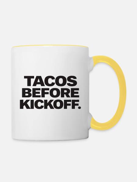 Tacos Before Kickoff. - Tasse zweifarbig - Weiß/Gelb