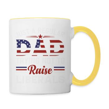 Just A Regular Dad Trying Not To Raise Liberals - Contrasting Mug - white/yellow - Right