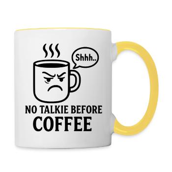 No talkie before coffee coffee in the morning caffeine - Contrasting Mug - white/yellow - Right