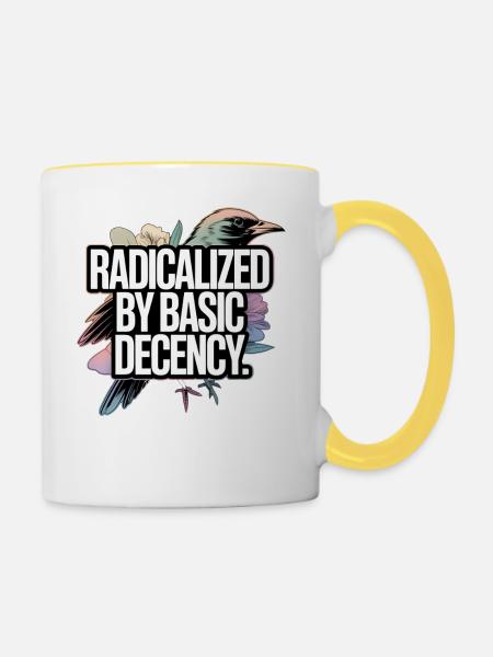 Radicalized by Basic Decency Statement - Tasse zweifarbig - Weiß/Gelb