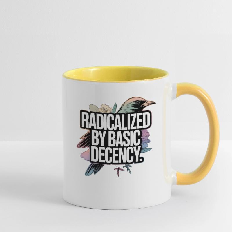 Radicalized by Basic Decency Statement Tasse zweifarbig