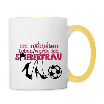 Im nächsten Leben werde ich Spielerfrau - Tasse zweifarbig - Weiß/Gelb - Rechts