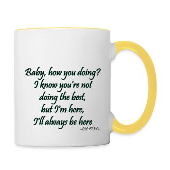 lil peep - right here Songtext - Tasse zweifarbig - Weiß/Gelb - Rechts