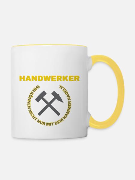 Handwerker Lustiger Spruch Shirt - Tasse zweifarbig - Weiß/Gelb