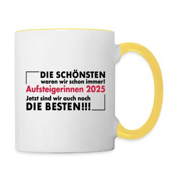 Schöne Aufsteigerinnen 2025 Meisterinnen - Tasse zweifarbig - Weiß/Gelb - Rechts