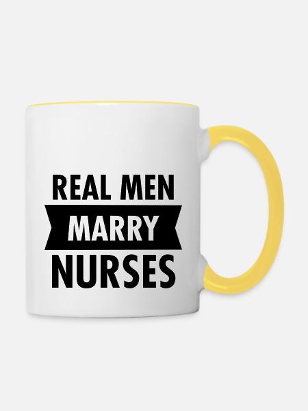 Real Men Marry Nurses - Tasse zweifarbig - Weiß/Gelb