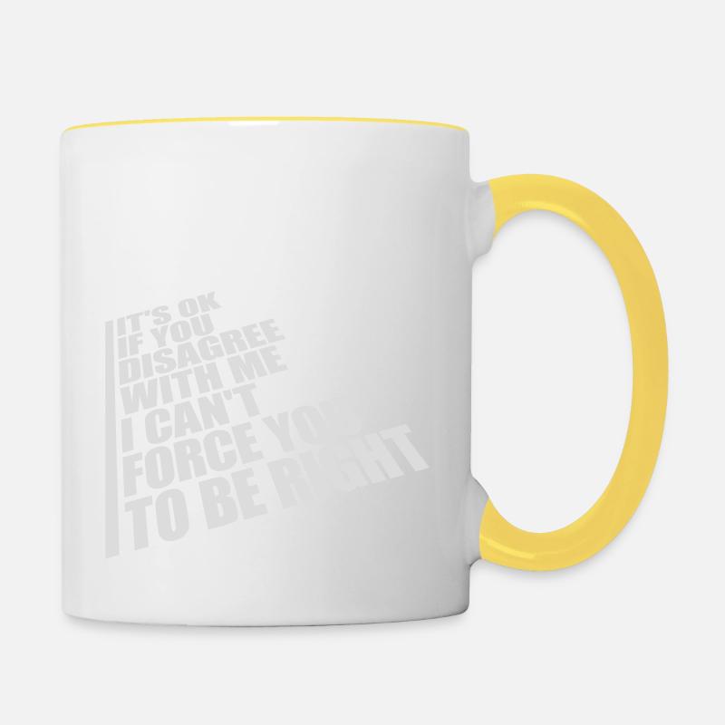 Vous n’êtes pas d’accord avec moi - Mug contrasté - blanc/jaune