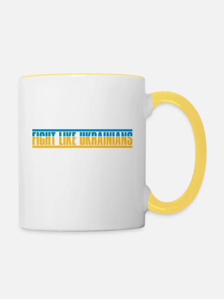fight like ukrainians Zitat - Tasse zweifarbig - Weiß/Gelb