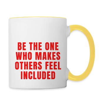 Soyez celui qui fait que les autres se sentent inclus Citations - Mug contrasté - blanc/jaune - Droite