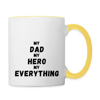 My Dad, My Hero, My Everything - Contrasting Mug - white/yellow - Right