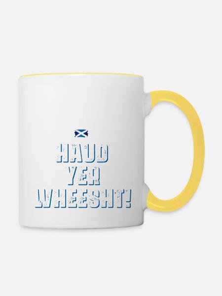 Haud yer wheesht - Tasse zweifarbig - Weiß/Gelb