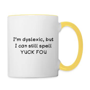 Ich bin Legastheniker - Tasse zweifarbig - Weiß/Gelb - Rechts