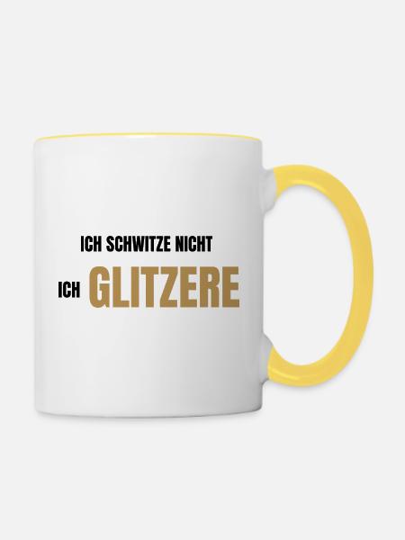 Ich schwitze nicht ich glitzere - Tasse zweifarbig - Weiß/Gelb