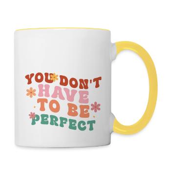 You Don't Have To Be Perfect - Contrasting Mug - white/yellow - Right