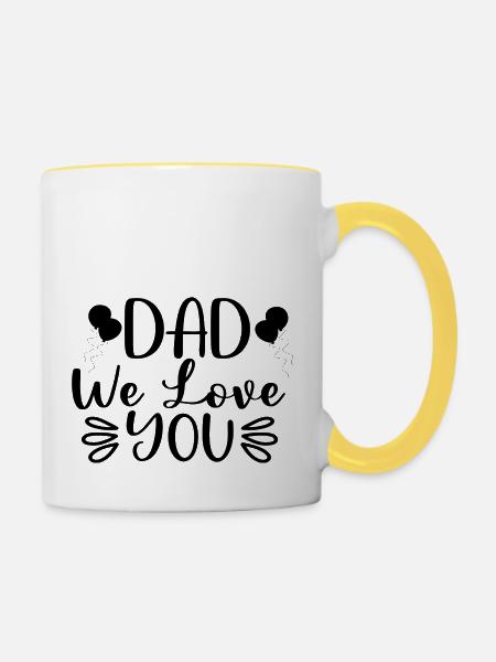 Dad We Love You - Tasse zweifarbig - Weiß/Gelb