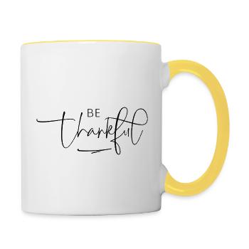 be thankful - Tasse zweifarbig - Weiß/Gelb - Rechts
