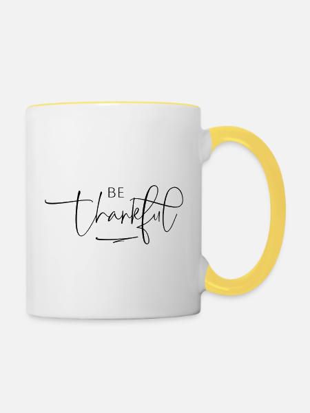 be thankful - Tasse zweifarbig - Weiß/Gelb