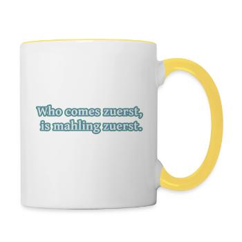 who comes zuerst - Tasse zweifarbig - Weiß/Gelb - Rechts