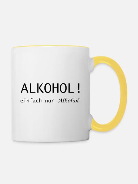 Alkohol! einfach nur Alkohol Spruch - Tasse zweifarbig - Weiß/Gelb