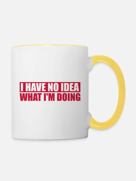 I Have No Idea - Tasse zweifarbig - Weiß/Gelb