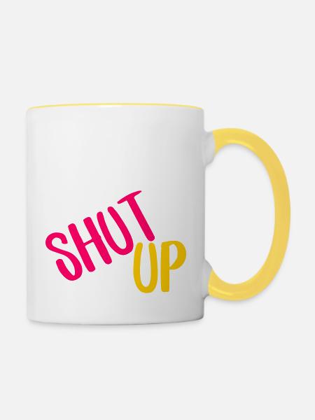 shut up - Tasse zweifarbig - Weiß/Gelb