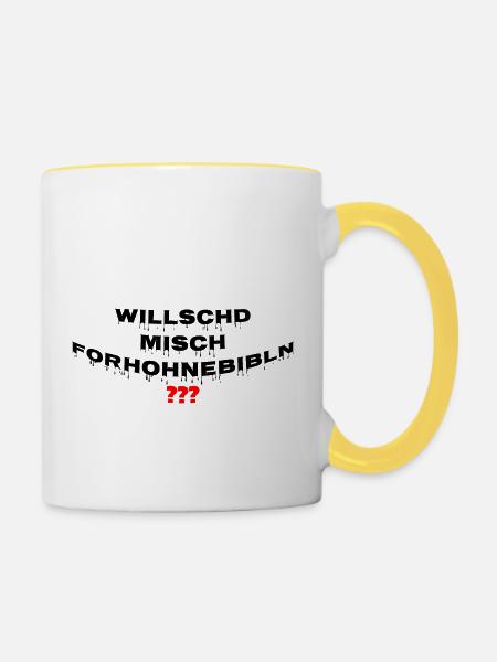 Willschd misch forhohnebibln? - Tasse zweifarbig - Weiß/Gelb
