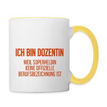 Dozentin - Mein offizieller Superhelden-Beruf! - Tasse zweifarbig - Weiß/Gelb - Rechts