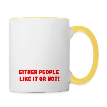 They Don't Care, do you and nothing else! - Tasse zweifarbig - Weiß/Gelb - Rechts