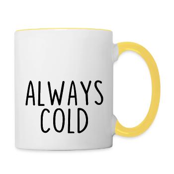 Always Cold - Contrasting Mug - white/yellow - Right