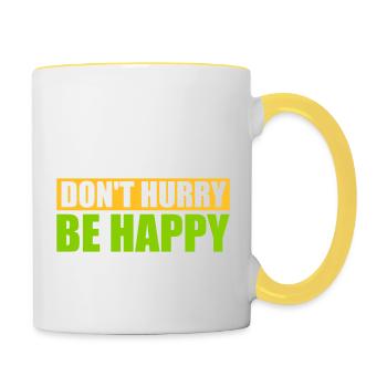 Don't hurry be happy - Contrasting Mug - white/yellow - Right
