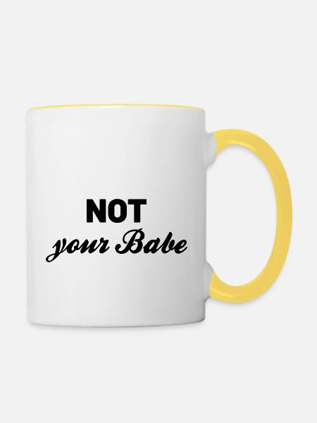 Not your Babe - Tasse zweifarbig - Weiß/Gelb