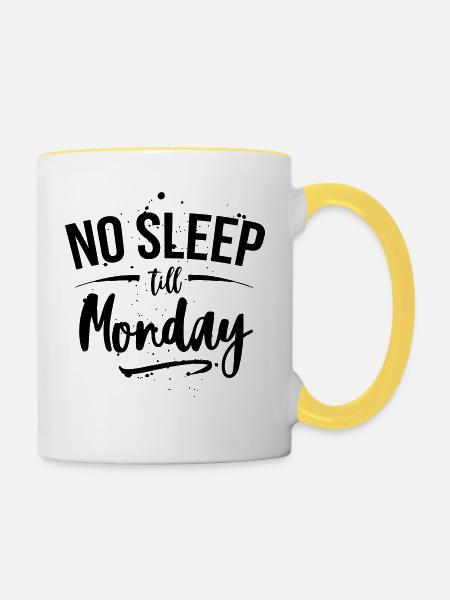 No Sleep till Monday - Tasse zweifarbig - Weiß/Gelb