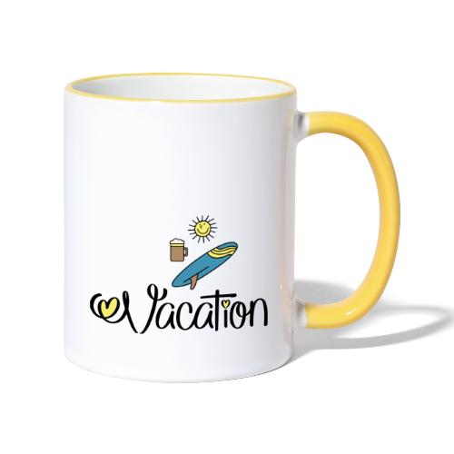 Urlaub und feiern - Tasse zweifarbig