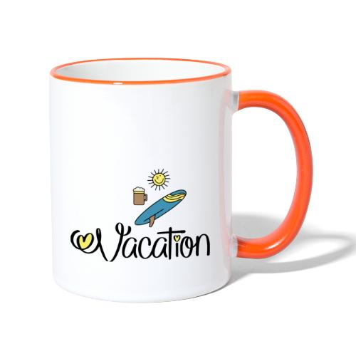 Urlaub und feiern - Tasse zweifarbig