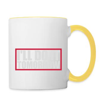 do it tomorrow Zitat - Tasse zweifarbig - Weiß/Gelb - Rechts