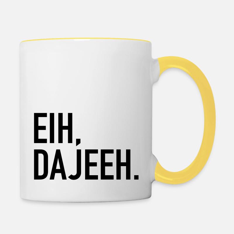 Trier Eih Dajeeh Spruch Mosel Trierer Platt Lustig - Tasse zweifarbig - Weiß/Gelb