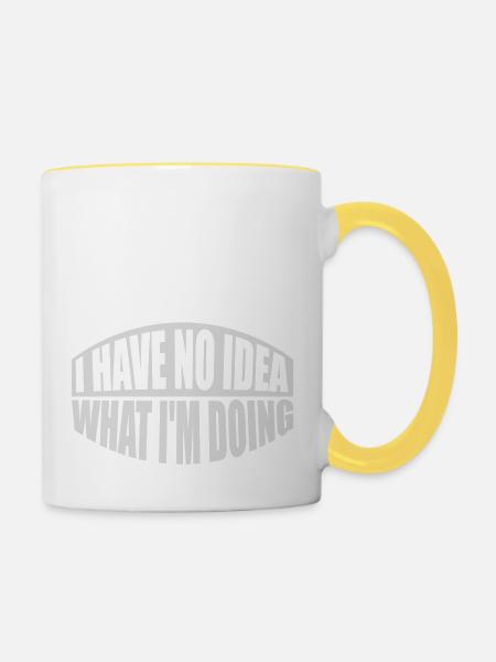 I Have No Idea - Tasse zweifarbig - Weiß/Gelb