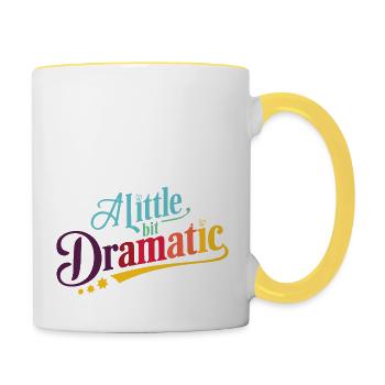 Womens A Little Bit Dramatic Lustiges Design - Tasse zweifarbig - Weiß/Gelb - Rechts