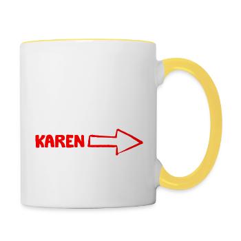 Ich bin bei Karen, sie muss mit dem Manager sprechen - Tasse zweifarbig - Weiß/Gelb - Rechts