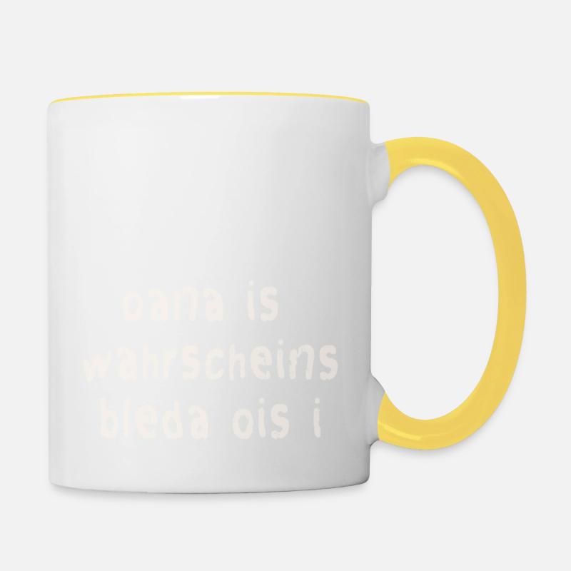 Lustiger Bayerischer Spruch - Tasse zweifarbig - Weiß/Gelb
