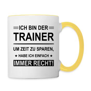 Ich Bin Der Trainer - Tasse zweifarbig - Weiß/Gelb - Rechts