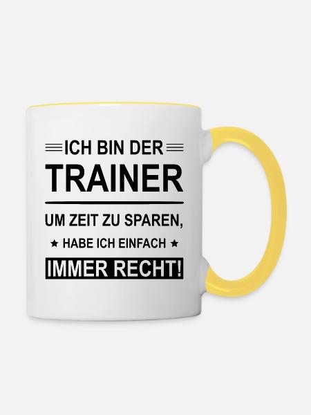 Ich Bin Der Trainer - Tasse zweifarbig - Weiß/Gelb