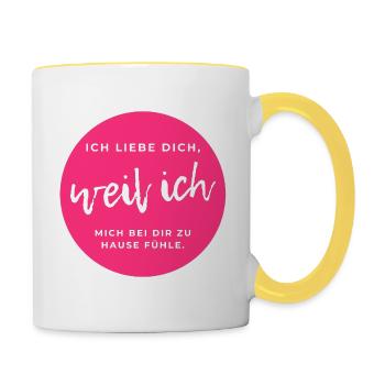 Ich fülle mich bei dir zu Hause - Liebesbotschaft - Tasse zweifarbig - Weiß/Gelb - Rechts