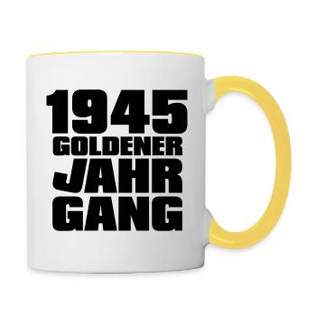 Goldener Jahrgang 1945 geboren - Tasse zweifarbig - Weiß/Gelb - Rechts
